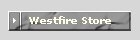 Westfire Store